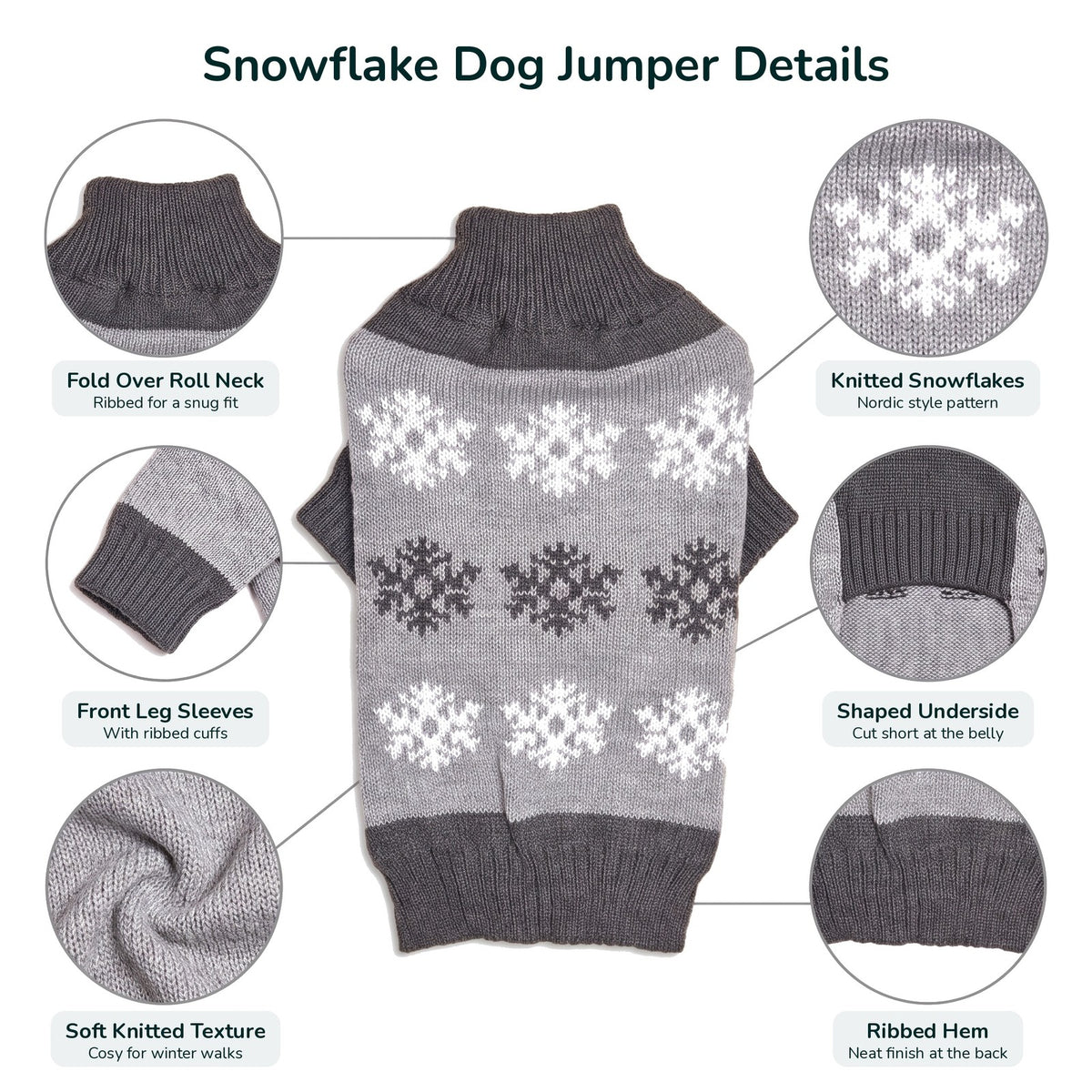 Snowflake dog jumper details: fold over roll neck, front leg sleeves, soft knitted texture, knitted snowflakes, shaped underside, ribbed hem