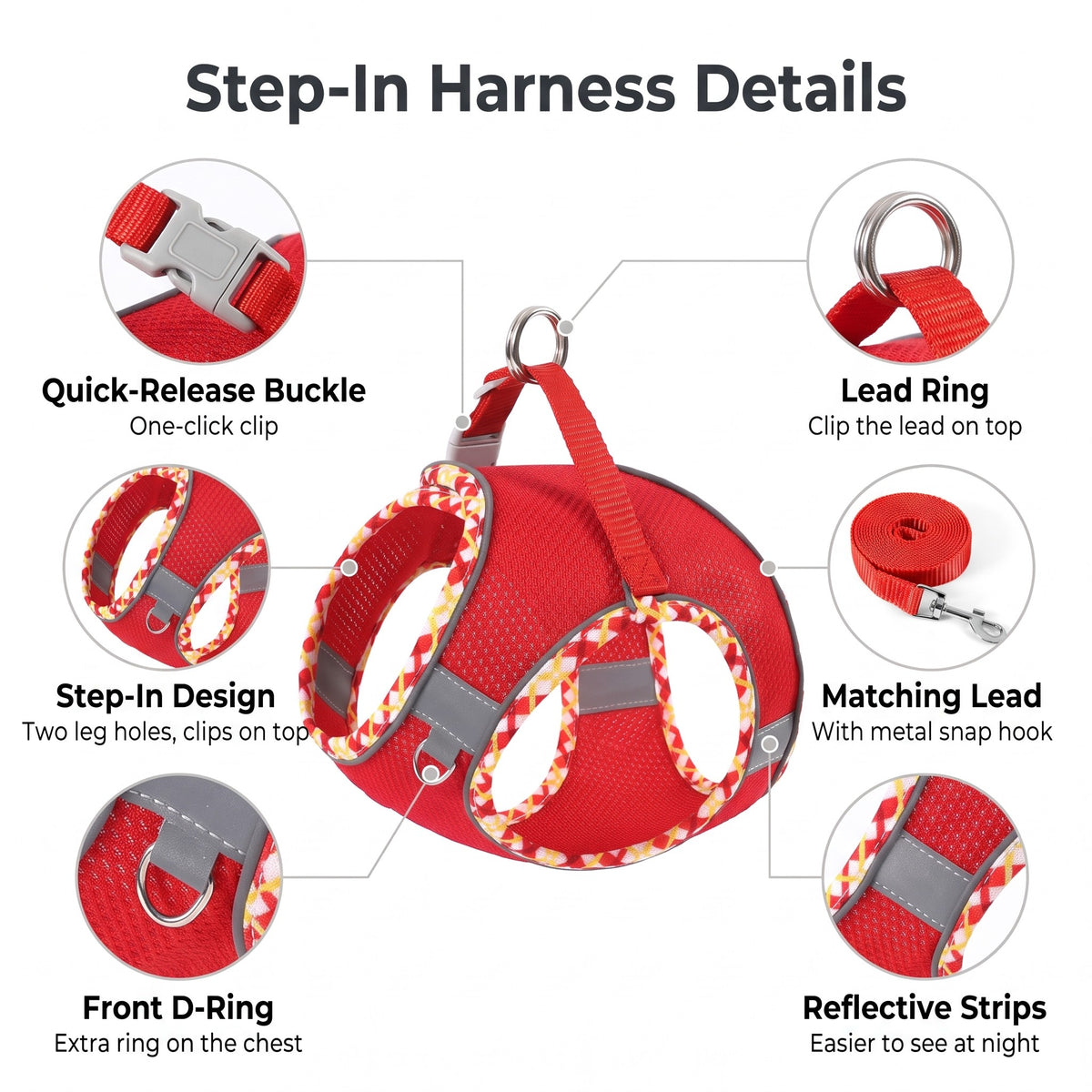Step in dog harness details: step in design, quick release buckle, lead ring, front D-ring, reflective strips and matching lead